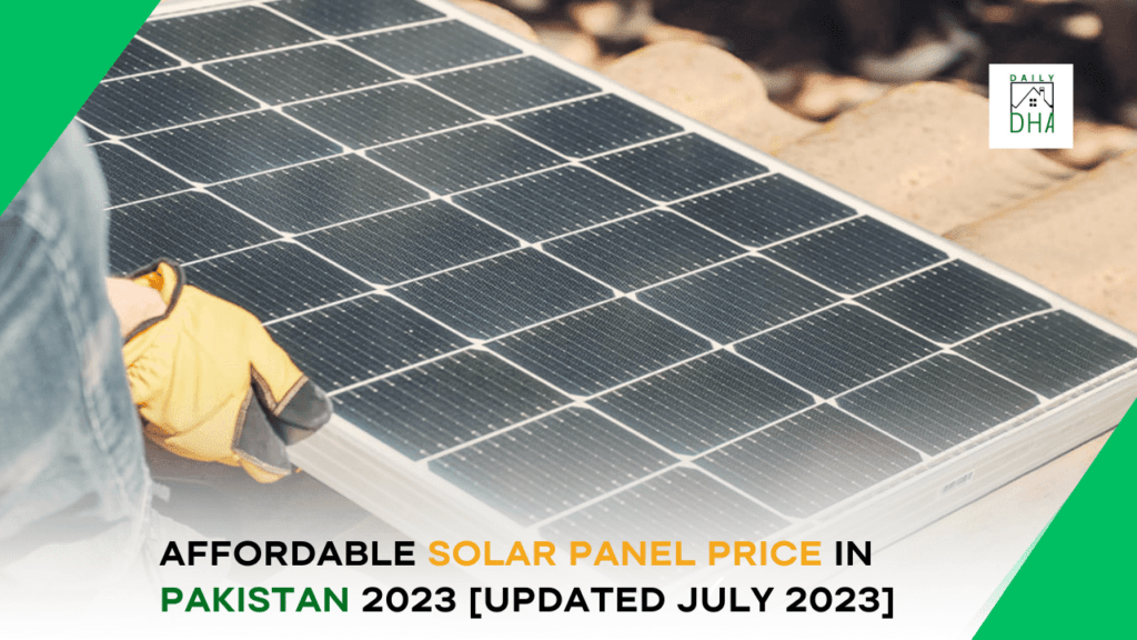 Affordable Solar Panel Price in Pakistan 2023